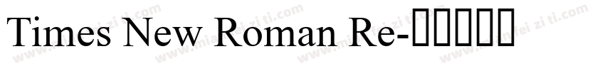 Times New Roman Re字体转换